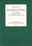 Katechese als Übung - Eine Grundlegung