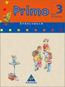 Sprachbuch Primo 3 Schülerband (Ausgabe Baden-Württemberg) 