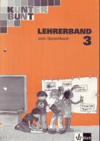 Kunterbunt Sprachbuch 3 Lehrerband 