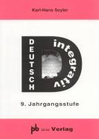 Deutsch integrativ 9. Jahrgangsstufe 