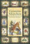 Grimms Märchen Mit den Illustrationen von Ruth Koser-Michaels