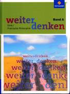 Weiterdenken Ethik/Praktische Philosophie