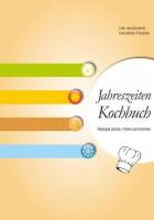 Jahreszeiten Kochbuch Rezepte sehen, hören und kochen