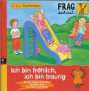 Erstes Sachwissen - Ich bin fröhlich, ich bin traurig Frag doch mal ... die Maus!