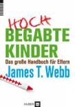 Hochbegabte Kinder Das große Handbuch für Eltern