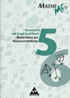 MatheMix - Geometrie mit Kopf und Hand 5/6 Materialien zur Raumvorstellung 