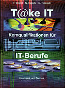 T@ke IT Kernqualifikationen 

für IT-Berufe