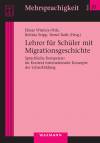 Lehrer für Schüler mit Migrationsgeschichte Sprachliche Kompetenz im Kontext internationaler Konzepte der Lehrerbildung