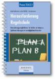 Praxis TEACCH: Herausforderung Regelschule Unterstützungsmöglichkeiten für Schüler mit Autismus-Spektrum-Störungen im lernzielgleichen Unterricht