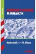 Kompakt-Wissen Realschule / Mathematik 5. - 10. Klasse 