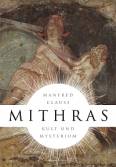 Mithras Kult und Mysterium