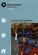 Versöhnte Verschiedenheit Ökumene nach dem Kirchentag 2003