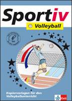 Sportiv - Volleyball Kopiervorlagen für den Volleyballunterricht