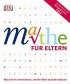 Mathe für Eltern Was Sie wissen müssen, um Ihr Kind zu unterstützen