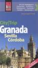 CityTrip Granada, Sevilla, Córdoba 