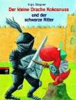 Der kleine Drache Kokosnuss und der schwarze Ritter 