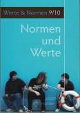 Normen und Werte. Klassen 9/10. Lehrbuch 