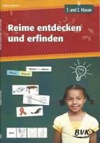 Reime entdecken und erfinden 1. und 2. Klasse