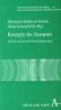 Konzepte des Humanen Ethische und kulturelle Herausforderungen