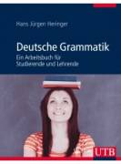 Deutsche Grammatik  Ein Arbeitsbuch für Studierende und Lehrende