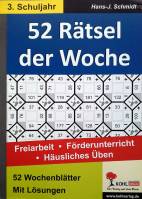 52 Rätsel der Woche / 3. Schuljahr 