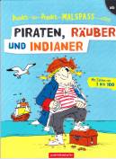 Piraten, Räuber und Indianer Malen nach Zahlen