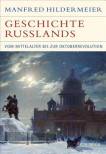 Geschichte Russlands Vom Mittelalter bis zur Oktoberrevolution