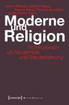Moderne und Religion Kontroversen um Modernität und Säkularisierung