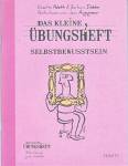 Das kleine Übungsheft - Selbstbewusstsein 