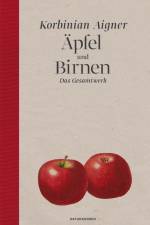 Äpfel und Birnen Das Gesamtwerk