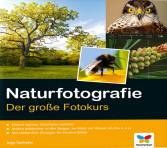  Naturfotografie Der große Fotokurs