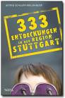 333 Entdeckungen in der Region Stuttgart 