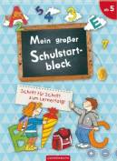 Mein großer Schulstart-Block Schritt für Schritt zum Lernerfolg