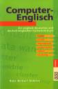 Computer-Englisch Ein englisch-deutsches und deutsch-englisches Fachwörterbuch