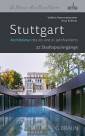 Stuttgart - Architektur des 20. und 21. Jahrhunderts 22 Stadtspaziergänge