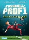 Fußballprofi - Ein Talent steigt auf 