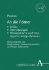 An die Römer Urtext - Übersetzungen - Philosophische und theologische Interpretationen 