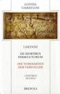 Die Todesarten der Verfolger   De mortibus persecutorum