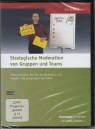 Strategische Moderation von Gruppen und Teams Videovorlesung: Wie Sie die Moderation von Arbeits- und Lerngruppen gestalten