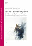 Hiob - transdisziplinär Seine Bedeutung in Theologie und Philosophie, Kunst und Literatur, Lebenspraxis und Spiritualität 