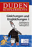 Duden Schülerhilfen - 

Gleichungen und Ungleichungen 1 Grundrechenarten und grundlegende Gleichungsformen. 5. und 6. Schuljahr