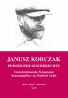 Janusz Korczak - Pionier der Kinderrechte Ein internationales Symposium