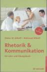 Rhetorik & Kommunikation Ein Lehr- und Übungsbuch