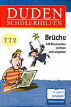 Duden Schülerhilfen - 

Brüche 6. und 7. Schuljahr. Mit Bruchzahlen rechnen und umgehen