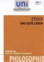 uni auditorium - Philosophie: Ethik - Das gute Leben 