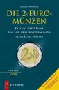 Die 2-Euro-Münzen - Katalog der 2-Euro-Umlauf- und Sondermünzen aller Eurostaaten