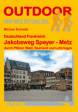 Deutschland Frankreich: Jakobsweg Speyer - Metz  