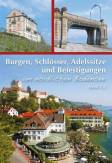 Burgen, Schlösser, Adelssitze und Befestigungen am nördlichen Bodensee – Band 1.2 Östlicher Teil rund um Meersburg, Immenstaad, Friedrichshafen, Bermatingen, Markdorf und Deggenhausertal