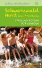 Schwarzwald Nord und Kraichgau Spass und Action mit Kindern