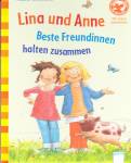 Lina und Anne: Beste Freundinnen halten zusammen 